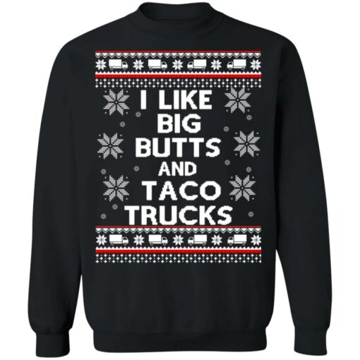 I like big butts and taco trucks Christmas sweater $19.95 redirect10072021211044 6