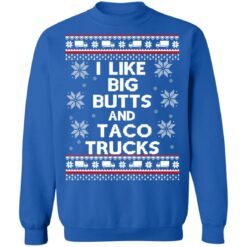 I like big butts and taco trucks Christmas sweater $19.95 redirect10072021211044 9