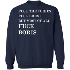 F*ck the Tories f*ck Brexit f*ck Boris shirt $19.95 redirect10082021091032 5