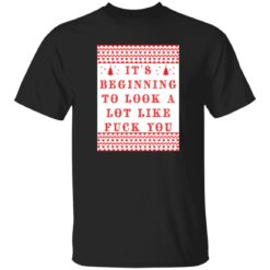 It's beginning to look a lot like fuck you shirt