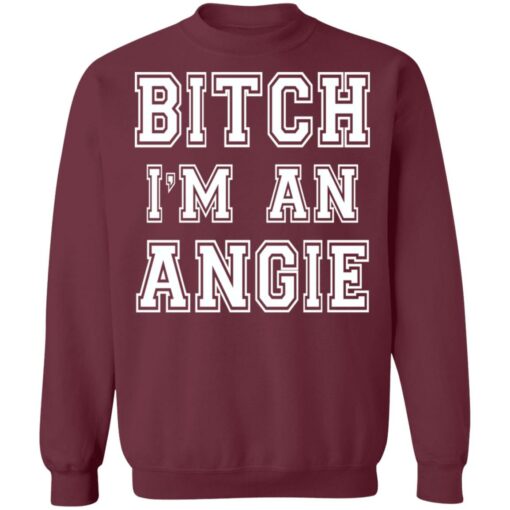 Bitch I’m an angie shirt $19.95 redirect10102021231030 4