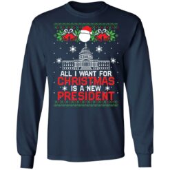 All i want for Christmas is a new president Christmas sweater $19.95 redirect10112021011043 2