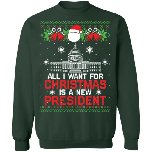 All i want for Christmas is a new president Christmas sweater $19.95 redirect10112021011043 8