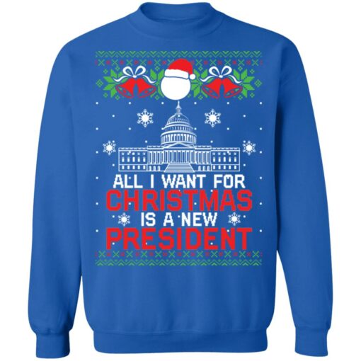 All i want for Christmas is a new president Christmas sweater $19.95 redirect10112021011043 9