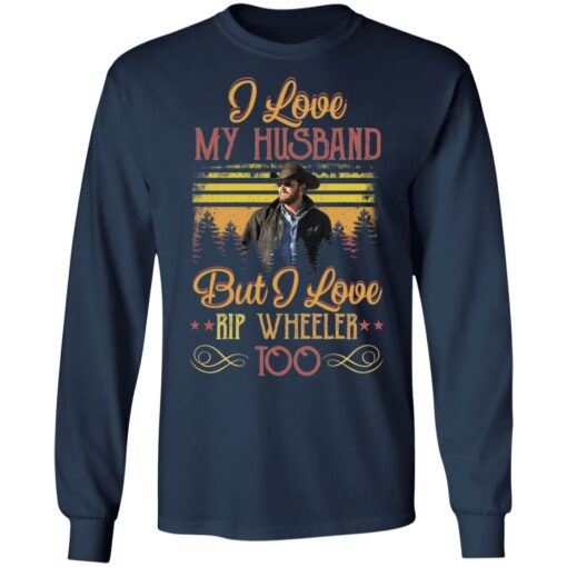 I love my husband but i love Rip Wheeler too shirt $19.95 redirect10112021061000 1