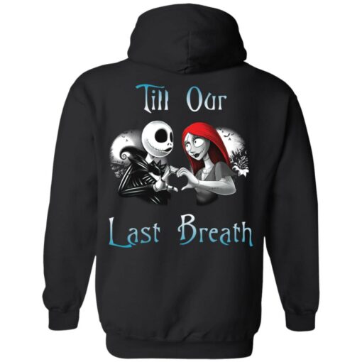 Jack Skellington and Sally till our last breath couple shirt $24.95 redirect10122021061020 5