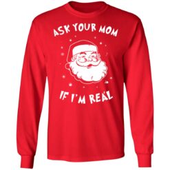 Santa ask your mom if i'm real Christmas sweater $19.95 redirect10132021021008 1