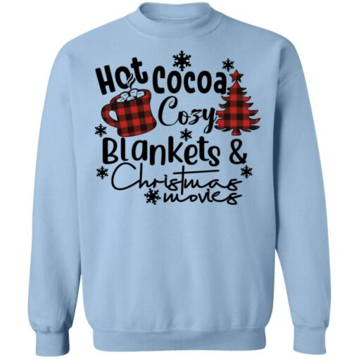 Hot cocoa cozy blankets Christmas movies Christmas sweatshirt $19.95 redirect10132021061041 6