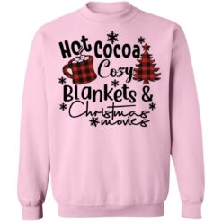 Hot cocoa cozy blankets Christmas movies Christmas sweatshirt $19.95 redirect10132021061041 7