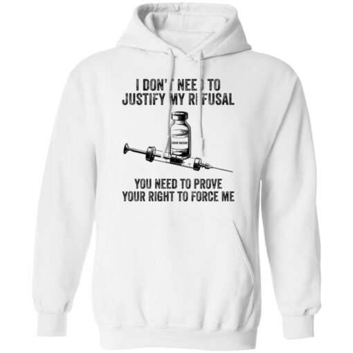 I don’t need to justify my refusal you need to prove shirt $19.95 redirect10142021001028 3