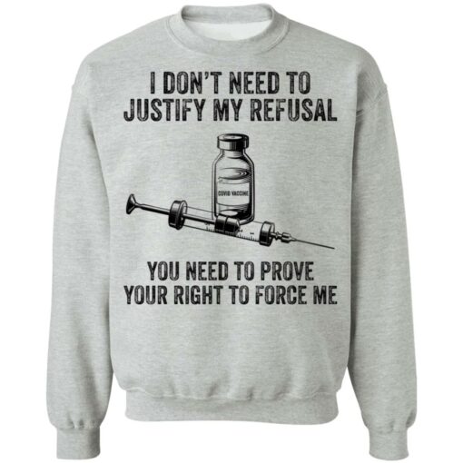 I don’t need to justify my refusal you need to prove shirt $19.95 redirect10142021001028 4