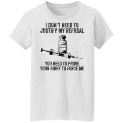 I don’t need to justify my refusal you need to prove shirt $19.95 redirect10142021001028 8