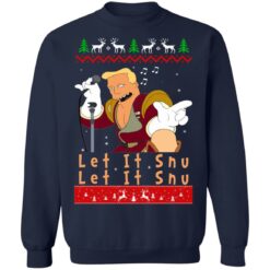 Zapp Brannigan let it snu Christmas sweater $19.95 redirect10142021011006 7