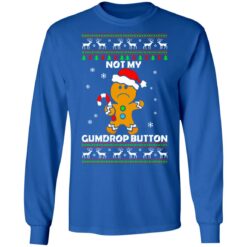 Gingerbread not my gumdrop button Christmas sweater $19.95 redirect10142021011010 1