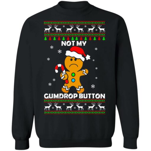 Gingerbread not my gumdrop button Christmas sweater $19.95 redirect10142021011010 6