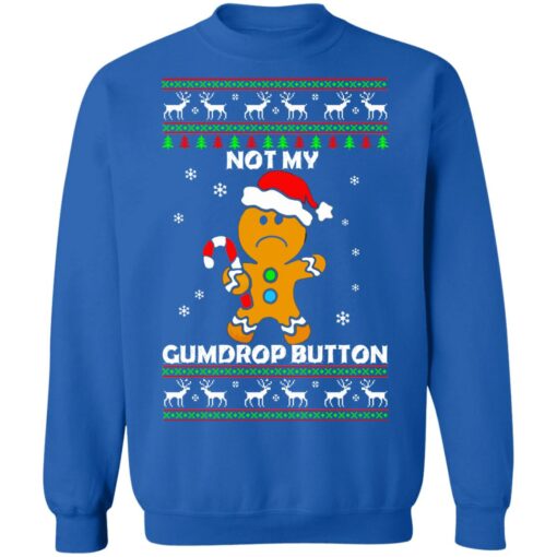 Gingerbread not my gumdrop button Christmas sweater $19.95 redirect10142021011010 9