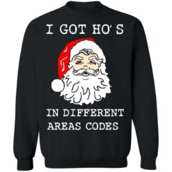 I got ho's in different area codes santa Christmas sweater $19.95 redirect10142021021026 6