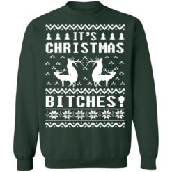 It's Christmas bitches Ugly Humping Reindeer Christmas sweater $19.95 redirect10182021021037 2