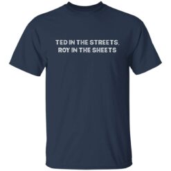 Ted in the streets roy in the sheets shirt $19.95 redirect10192021041022 7