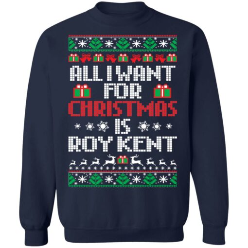 All i want for Christmas is Roy Kent Christmas sweater $19.95 redirect10192021071007 7