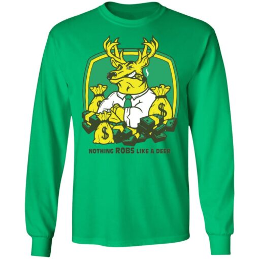 Nothing robs like a deer shirt $19.95 redirect10192021231045 1