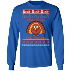 Turkey gobble til you wobble Thanksgiving Christmas sweater $19.95 redirect10202021001047 1