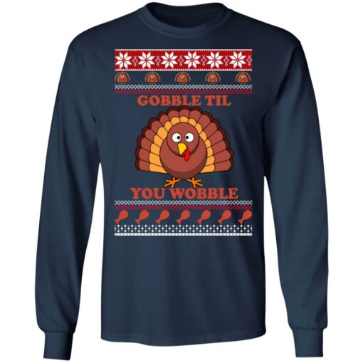 Turkey gobble til you wobble Thanksgiving Christmas sweater $19.95 redirect10202021001047 2