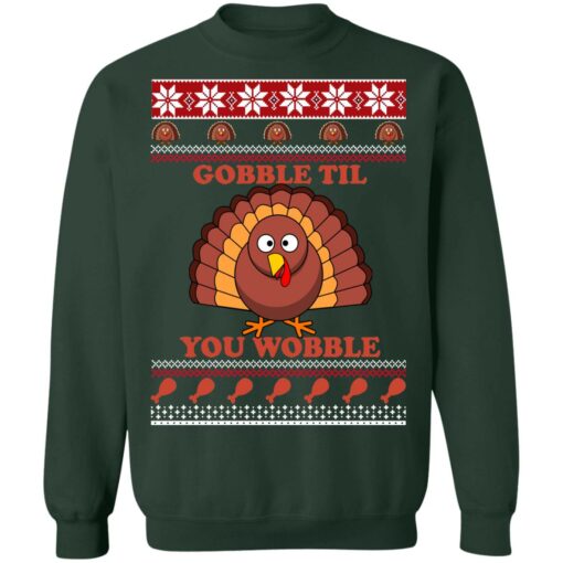 Turkey gobble til you wobble Thanksgiving Christmas sweater $19.95 redirect10202021001048 4