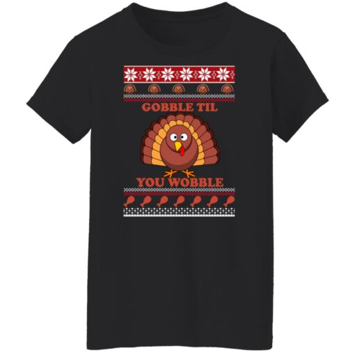 Turkey gobble til you wobble Thanksgiving Christmas sweater $19.95 redirect10202021001048 7