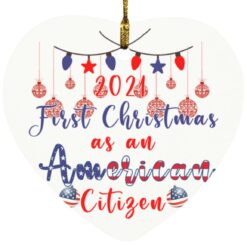 2021 first Christmas as an American citizen ornament $12.75 redirect10202021231059 3