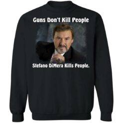 Guns don’t kill people Stefano DiMera kills people shirt $19.95 redirect10212021001051 4