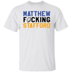Matthew fucking stafford shirt