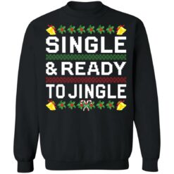Single and ready to jingle Christmas sweater $19.95 redirect10262021081006 6