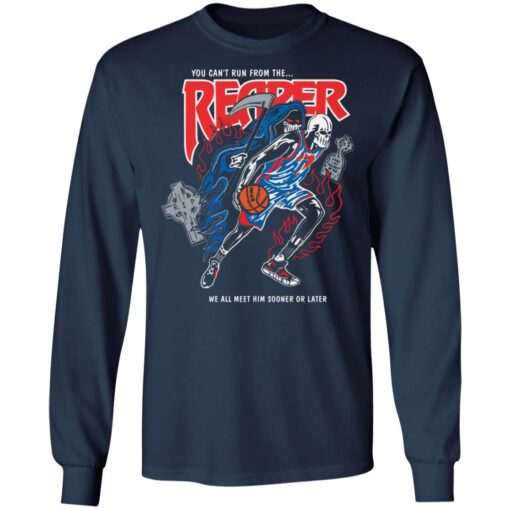 You can't run from the reaper we all meet him sooner or later shirt $19.95 redirect10272021111014 1