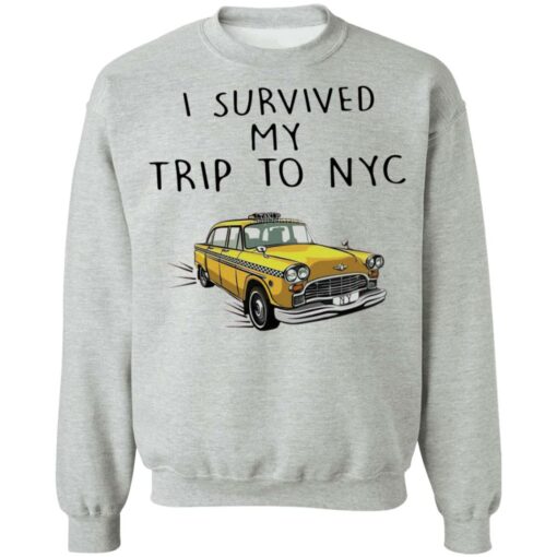 I survived my trip to nyc shirt $19.95 redirect10272021221043 3