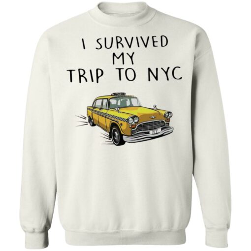 I survived my trip to nyc shirt $19.95 redirect10272021221043 4