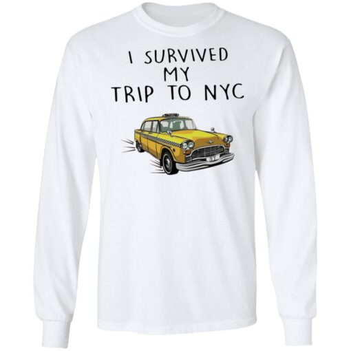 I survived my trip to nyc shirt $19.95 redirect10272021221043