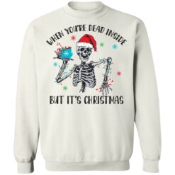 Skeleton when you're dead inside but it's Christmas shirt $19.95 redirect10282021031020 5