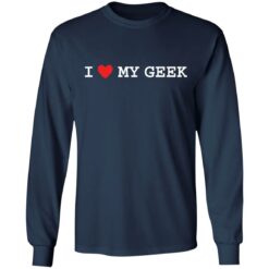 I love my geek shirt $19.95 redirect10282021041033 1