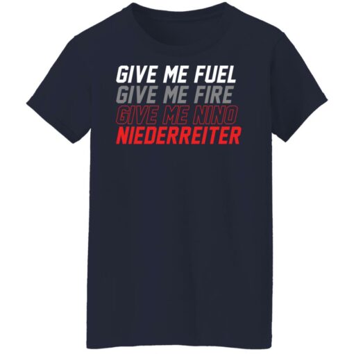Give me fuel give me fire give me nino niederreiter shirt $19.95 redirect10292021041057 9