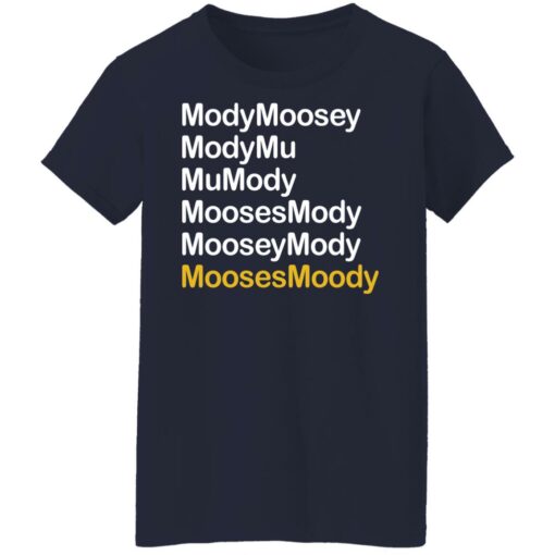 ModyMoosey ModyMu MoosesMoody shirt $19.95 redirect10292021221000 4