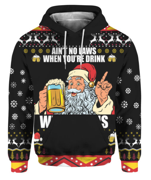 Ain't no laws when you're drink with Claus Christmas sweater $38.95 1qo3j0821cgq9fpbb1pidu0r8u APHD colorful front