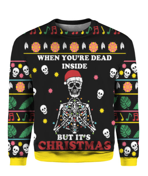 When youre dead inside but Its Christmas sweater $38.95 2vi7d7uug27crlk7117hmepsa6 APCS colorful front