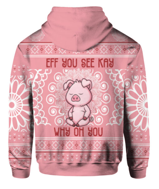 Pig eff you see kay why oh you Christmas sweater $38.95 6bl6ughqbth0rkn3a5jljnk3e2 APHD colorful back