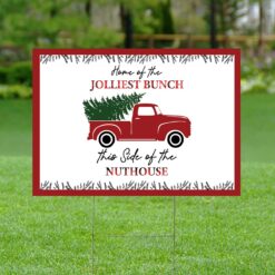 Jolliest Bunch yard sign