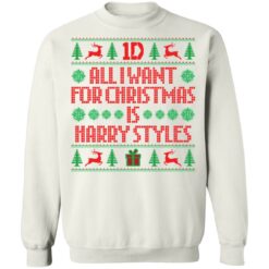 All i want for Christmas is Harry Styles Christmas sweater $19.95 redirect11022021051115 5