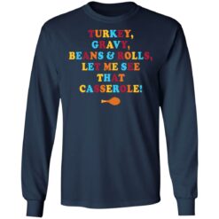 Turkey gravy beans and rolls let me see that casserole shirt $19.95 redirect11082021191135 1