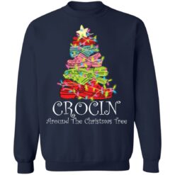 Crocin Around The Christmas tree Christmas sweatshirt $19.95 redirect11102021051147 6