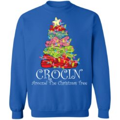 Crocin Around The Christmas tree Christmas sweatshirt $19.95 redirect11102021051147 8