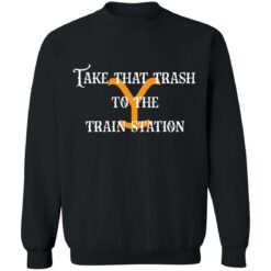 Take that trash to the train station shirt $19.95 redirect11162021231125 4